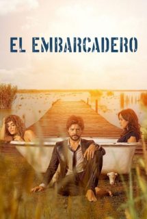 Imagen El Embarcadero [HDTV] 1x1
